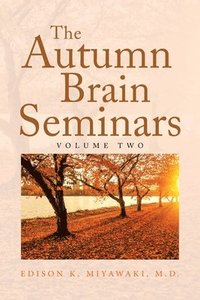 bokomslag The Autumn Brain Seminars