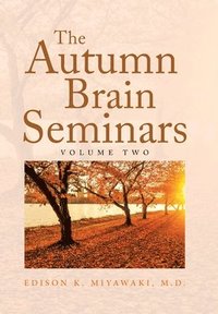 bokomslag The Autumn Brain Seminars