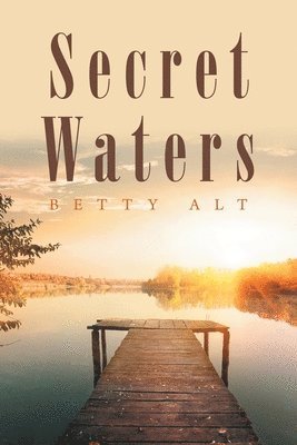 Betty Alt - Secret Waters, Häftad