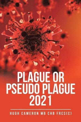 Plague or Pseudo Plague 2021 1