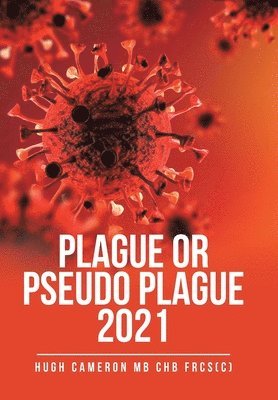 Plague or Pseudo Plague 2021 1