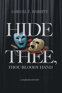 bokomslag Hide Thee, Thou Bloody Hand
