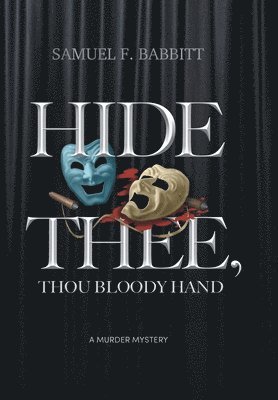 bokomslag Hide Thee, Thou Bloody Hand