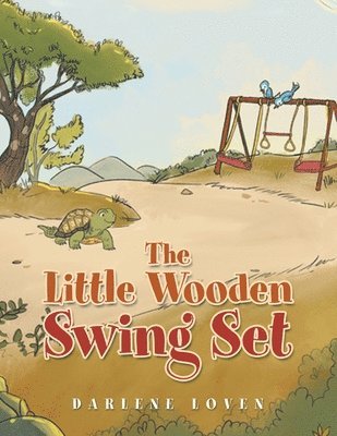 The Little Wooden Swing Set 1