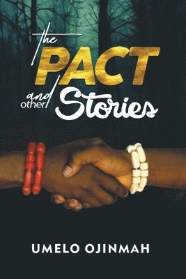 bokomslag The Pact and Other Stories