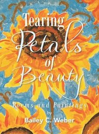 bokomslag Tearing Petals of Beauty