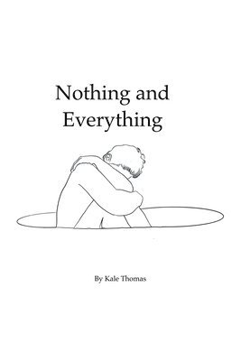 Nothing and Everything 1