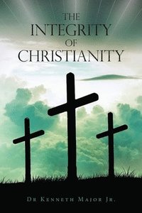 bokomslag Integrity of Christianity