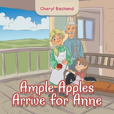 Ample Apples Arrive for Anne 1