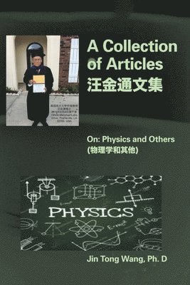 A Collection of Articles on Physics and Others 1