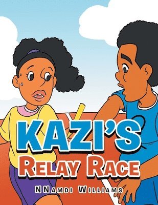 Nnamdi Williams, NNamdi Williams - Kazi's Relay Race, Häftad