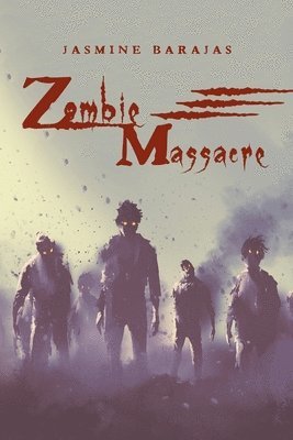 bokomslag Zombie Massacre