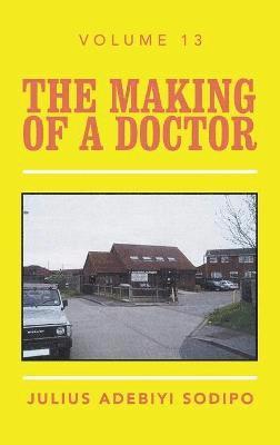 The Making of a Doctor 1