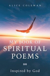 bokomslag My Book of Spiritual Poems