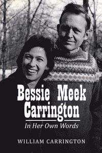 bokomslag Bessie Meek Carrington