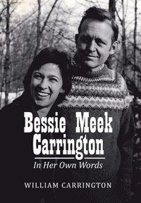 bokomslag Bessie Meek Carrington
