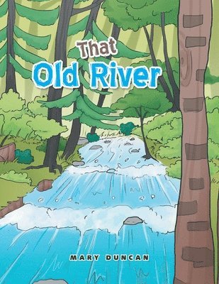 That Old River 1