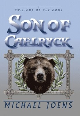 bokomslag The Son of Caelryck