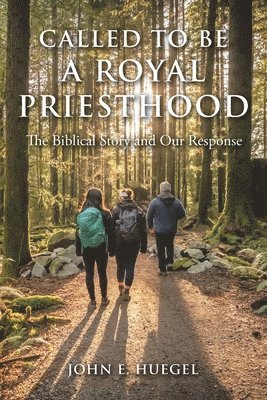 Called to Be a Royal Priesthood 1