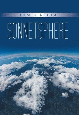Tom Cintula - Sonnetsphere, Inbunden