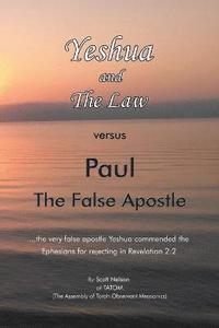 bokomslag Yeshua and the Law Vs Paul the False Apostle