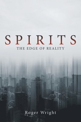 Roger Wright - Spirits, Häftad