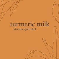 bokomslag Turmeric Milk