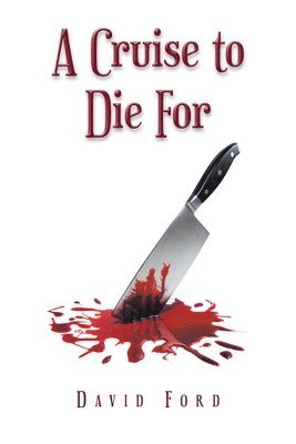 David Ford - Cruise to Die For, Häftad