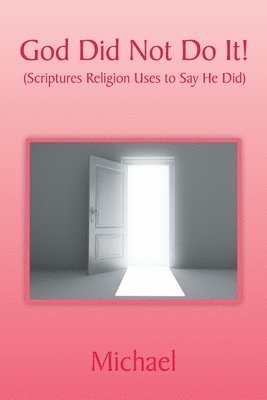 Michael - God Did Not Do It!, Häftad