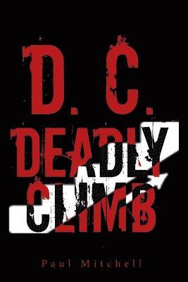 Paul Mitchell - D. C. Deadly Climb, Häftad