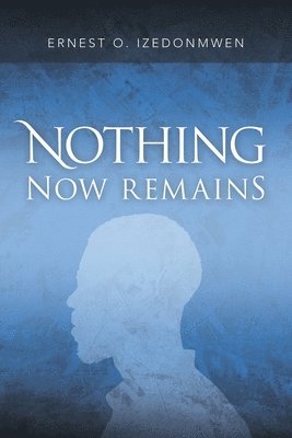 Nothing Now Remains 1