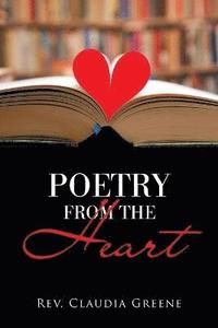 bokomslag Poetry from the Heart