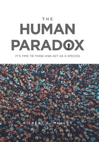 bokomslag The Human Paradox