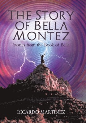 Ricardo Martinez - Story of Bella Montez, Inbunden