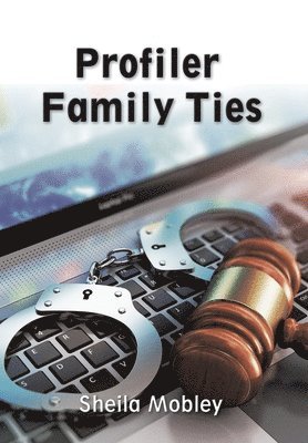Profiler Family Ties