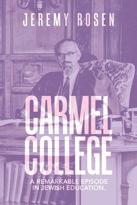 Jeremy Rosen - Carmel College, Häftad