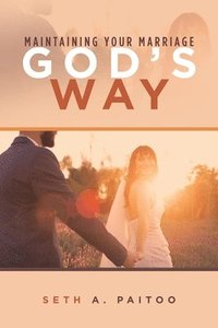 bokomslag Maintaining Your Marriage God's Way