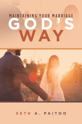 bokomslag Maintaining Your Marriage God's Way