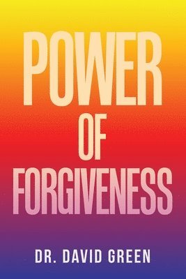 Power of Forgiveness 1