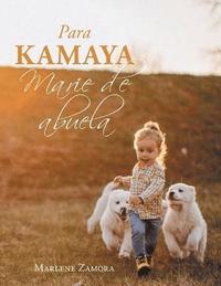 bokomslag Para Kamaya Marie De Abuela