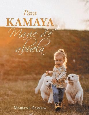 Para Kamaya Marie De Abuela 1