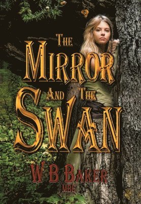 bokomslag The Mirror and the Swan