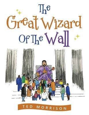 The Great Wizard of the Wall 1