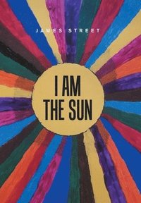 bokomslag I Am the Sun
