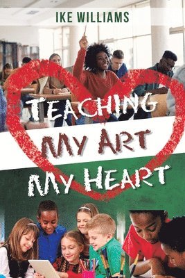 Teaching My Art My Heart 1