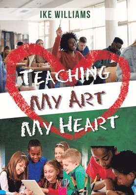 Teaching My Art My Heart 1