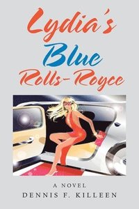 bokomslag Lydia's Blue Rolls-Royce