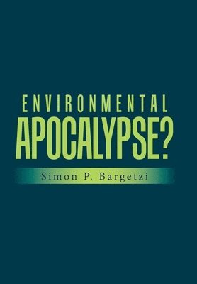 Environmental Apocalypse? 1