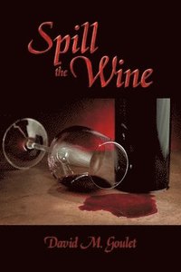 bokomslag Spill the Wine