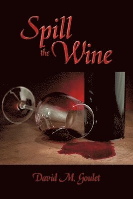 Spill the Wine 1